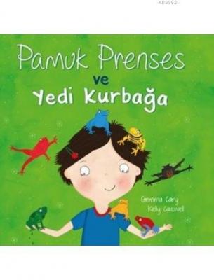 Pamuk Prenses ve Yedi Kurbağa Gemma Cary