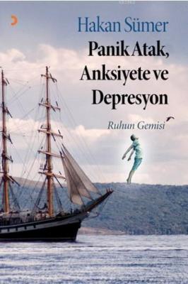 Panik Atak, Anksiyete ve Depresyon Hakan Sümer