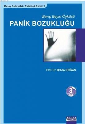 Panik Bozukluğu Hülya Turgut Orhan Doğan