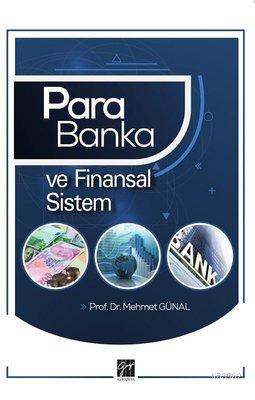 Para Banka ve Finansal Sistem Mehmet Günal