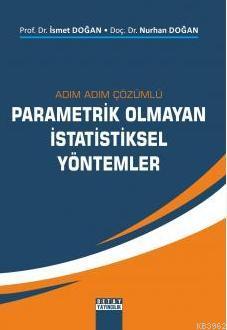 Parametrik Olmayan İstatistiksel Yöntemler İsmet Doğan Nurhan Doğan Nu