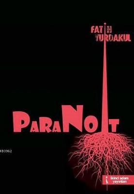 Paranoit Fatih Yurdakul