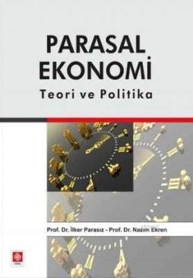 Parasal Ekonomi Mustafa İlker Parasız Nazım Ekren Mustafa İlker Parası