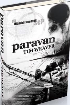 Paravan (Ciltli) Tim Weaver