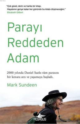 Parayı Reddeden Adam Mark Sundeen