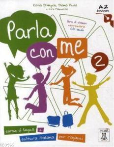 Parla Con Me 2 +CD Audio (A2) Diana Pedol Ciro Mazzotta Katia D´Angelo