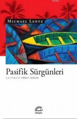 Pasifik Sürgünleri Michael Lentz