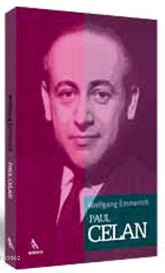 Paul Celan Wolfgang Emmerich