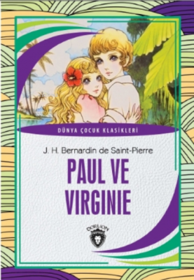 Paul Ve Virginie J. H. Bernardin de Saint - Pierre