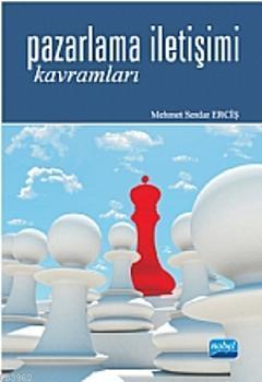 Pazarlama İletişimi Kavramları Mehmet Serdar Erciş