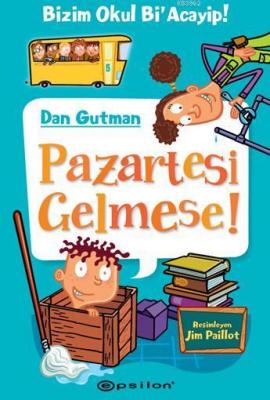 Pazartesi Gelmese! Dan Gutman