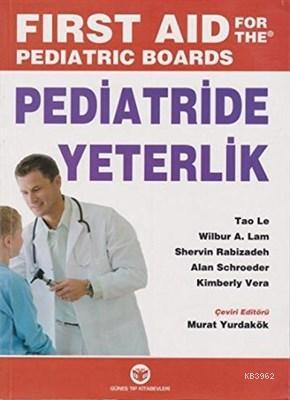 Pediatride Yeterlik - Sınavlara Hazırlık Kaynağı