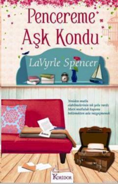 Pencereme Aşk Kondu LaVyrle Spencer