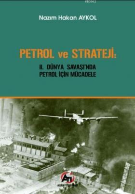 Petrol ve Strateji Nazım Hakan Aykol