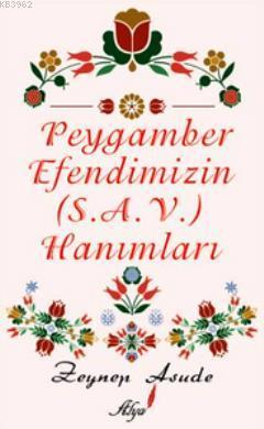 Peygamber Efendimizin (s.a.v) Hanımları Zeynep Asude