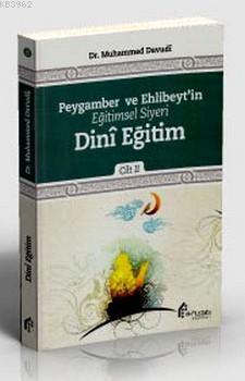 Peygamber ve Ehlibeyt'in Eğitimsel Siyeri Dini Eğitim Muhammed Davudi