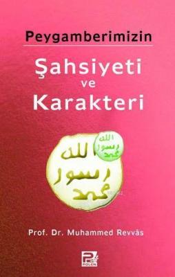 Peygamberimizin (s.a.v) Şahsiyeti ve Karakteri Muhammed Revvas