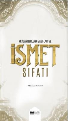 Peygamberlerin Vasıfları ve İsmet Sıfatları Melikşah Sezen