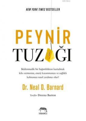 Peynir Tuzağı Neal D. Barnard