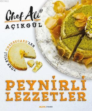 Peynirli Lezzetler Chef Ali Açıkgül