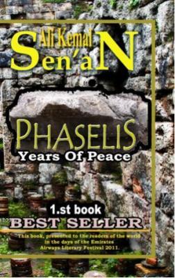 Phaselis(Years Of Peace) Ali Kemal Senan