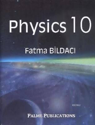 Physics 10 Fatma Bildacı