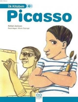 Picasso - İlk Kitabım Rafael Jackson