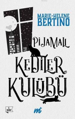 Pijamalı Kediler Kulübü (Özel Seri) Marie - Helene Bertino