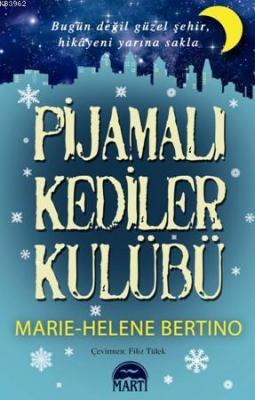 Pijamalı Kediler Kulübü Marie Helene Bertino