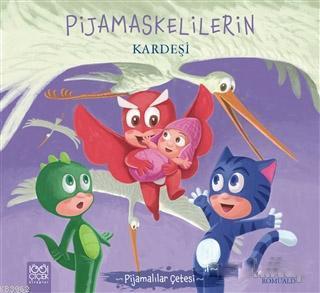 Pijamaskelilerin Kardeşi - Pijamalılar Çetesi Romuald