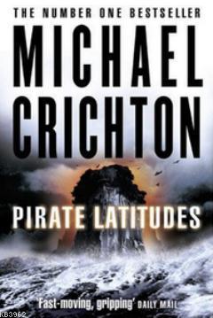 Pirate Latitudes Michael Crichton