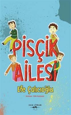 Pisçik Ailesi Efe Çalıcıoğlu