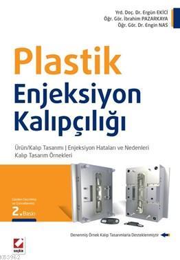 Plastik Enjeksiyon Kalıpçılığı Ergün Ekici