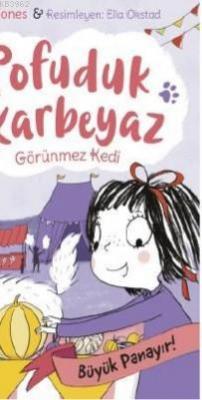 Pofuduk Karbeyaz - Büyük Panayır Pip Jones