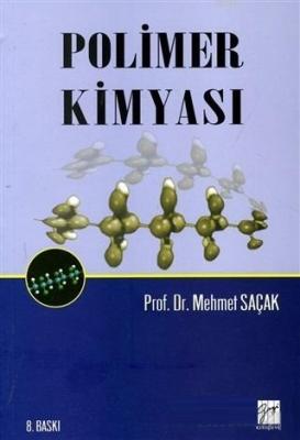 Polimer Kimyası Mehmet Saçak