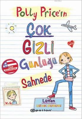 Polly Price'ın Çok Gizli Günlüğü Sahnede Dee Shulman