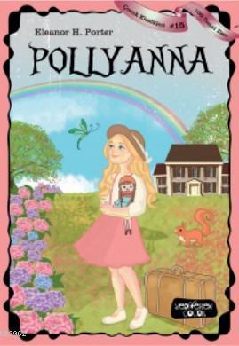 Pollyanna Eleanor H. Porter