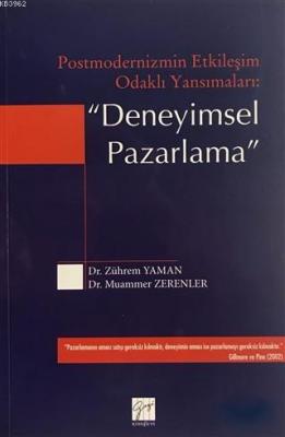 Postmodernizmin Etkileşim Odaklı Yansımaları: Deneyimsel Pazarlama Mua