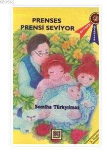 Prenses Prensi Seviyor Semiha Türkyılmaz