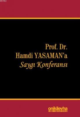 Prof. Dr. Hamdi Yasaman'a Saygı Konferansı Burcu Göçet