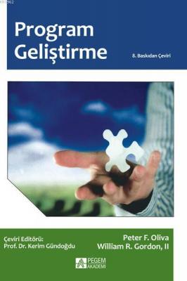 Program Geliştirme Peter F. Oliva William R. Gordon II