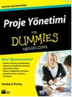 Proje Yönetimi For Dummies Meraklısına Stanley E. Portney