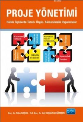 Proje Yönetimi Nilay Başok Yurdakul Gül Coşkun Değirmen Nilay Başok Yu