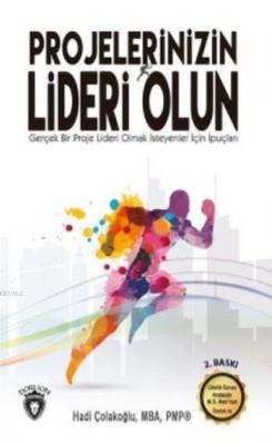 Projelerinizin Lideri Olun Hadi Çolakoğlu