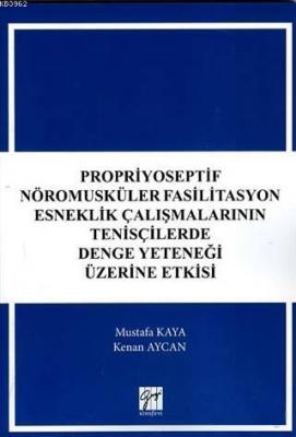 Propriyoseptif Nöromusküler Fasilitasyon Esneklik Çalışmalarının Tenis