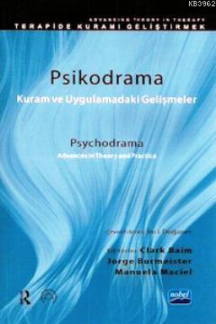 Psikodrama Kuram ve Uygulamadaki Gelişmeler Jorge Burmeister Clark Bai