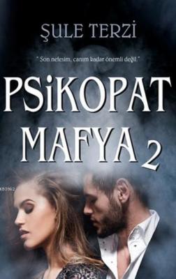 Psikopat Mafya 2 Şule Terzi