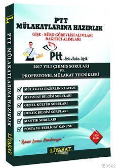 PTT Mülakatlarına Hazırlık 2017 Yılı Çıkmış Sorular ve Profesyonel Mül