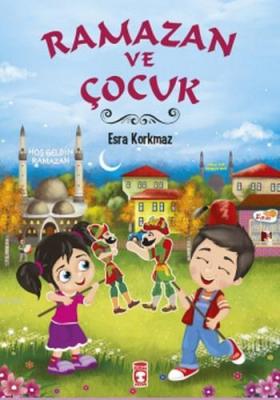 Ramazan ve Çocuk Esra Korkmaz