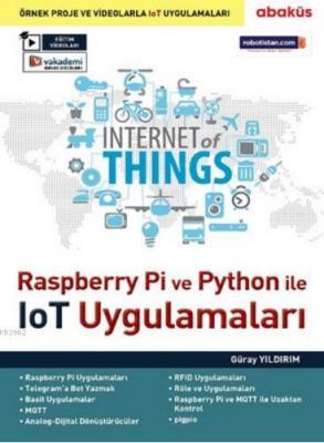 Raspberry Pi ve Python İle IoT Uygulamaları Güray Yıldırım